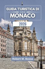 GUIDA TURISTICA DI MONACO 2026
