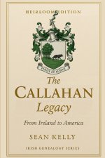 The Callahan Family Legacy
