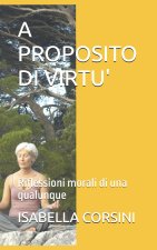 A PROPOSITO DI VIRTU'