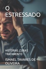 O ESTRESSADO