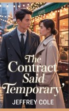 The Contract Said 