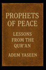 Prophets of Peace