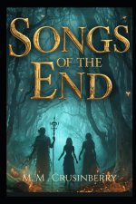 Songs of the End
