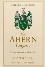 The Ahern Family Legacy