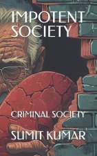 IMPOTENT SOCIETY