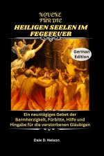 NOVENE FÜR DIE HEILIGEN SEELEN IM FEGEFEUER