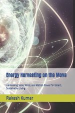 Energy Harvesting on the Move