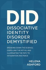 Dissociative Identity Disorder Demystified