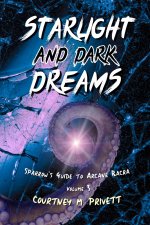 Starlight and Dark Dreams