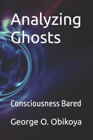 Analyzing Ghosts