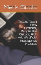 AI Gold Rush