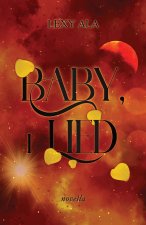 Baby, I Lied