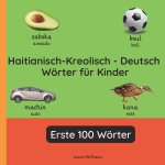 Haitianisch-Kreolisch - Deutsch Wörter für Kinder - Erste 100 Wörter