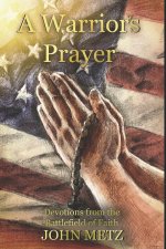 A Warrior's Prayer