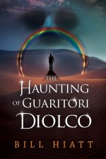 The Haunting of Guaritori Diolco