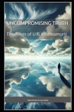 The Uncompromising Truth