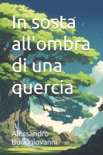 In sosta all'ombra di una quercia