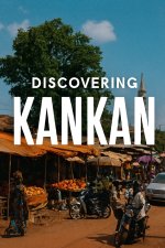Discovering Kankan