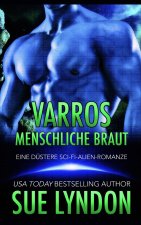 Varros menschliche Braut