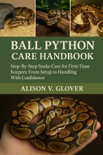 BALL PYTHON CARE HANDBOOK
