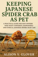 KEEPING JAPANESE SPIDER CRAB AS PET