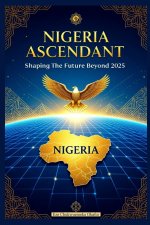 Nigeria Ascendant