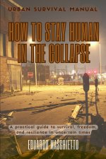 Urban Survival Manual - Staying Human
