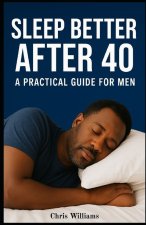 Sleep Better After 40