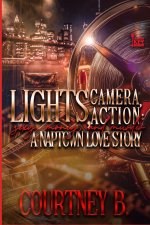Lights, Camera, Action