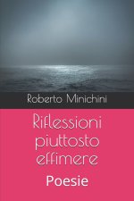 Riflessioni piuttosto effimere