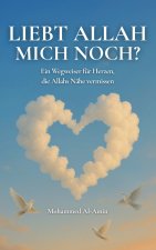 Liebt Allah Mich Noch?