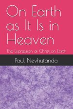 On Earth as It Is in Heaven