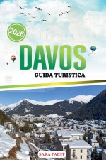 DAVOS GUIDA TURISTICA 2026