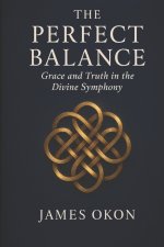 THE PERFECT BALANCE