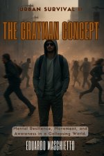 Urban Survival II - The Grayman Concept