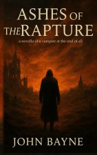 Ashes of the Rapture