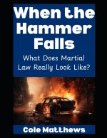 When the Hammer Falls