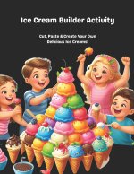 Ice Cream Builder Activity