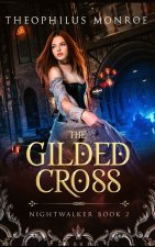 The Gilded Cross