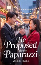 He Proposed for the Paparazzi