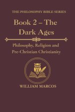 Book 2 - The Dark Ages