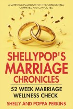 ShellyPop's Marriage Chronicles