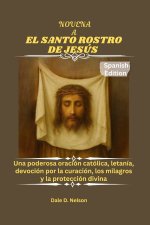 NOVENA A EL SANTO ROSTRO DE JESÚS