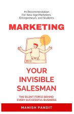 Marketing - Your Invisible Salesman