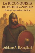 La riconquista dell'Africa vandalica