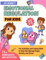 Emotional Regulation for Kids