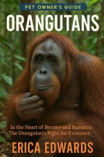 ORANGUTANS