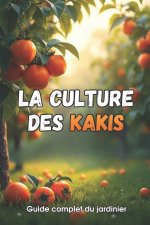 La culture des kakis
