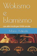 Wokismo e Islamismo