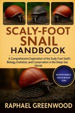 SCALY-FOOT SNAIL HANDBOOK